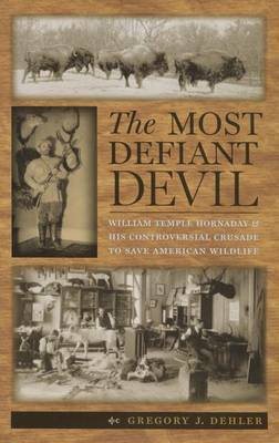The Most Defiant Devil(English, Paperback, Dehler Gregory J.)