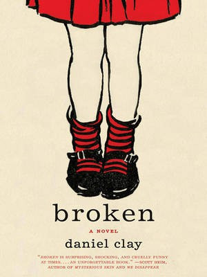 Broken(English, Electronic book text, Clay Daniel)