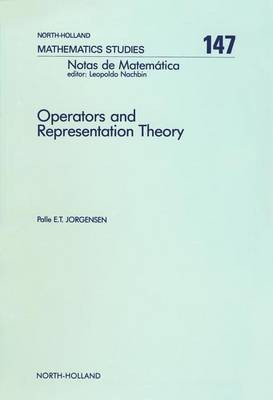Operators and Representation Theory(English, Electronic book text, Jorgensen P E T)