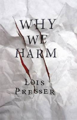 Why We Harm(English, Electronic book text, Presser Lois)
