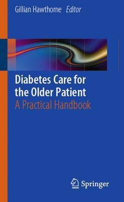 Diabetes Care for the Older Patient(English, Paperback, unknown)