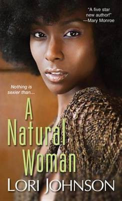 A Natural Woman(English, Electronic book text, Johnson Lori D)