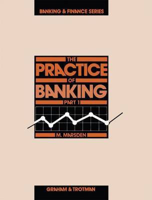 The Practice of Banking , Part 1(English, Paperback, unknown)