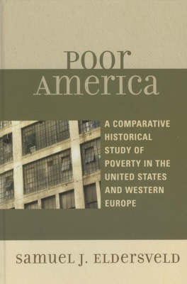 Poor America(English, Hardcover, Eldersveld Samuel J.)