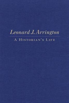 Leonard J. Arrington(English, Hardcover, Topping Gary)