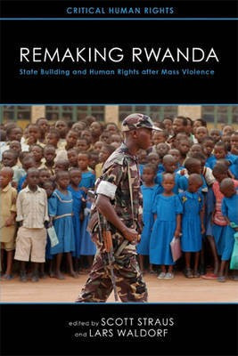 Remaking Rwanda(English, Electronic book text, unknown)