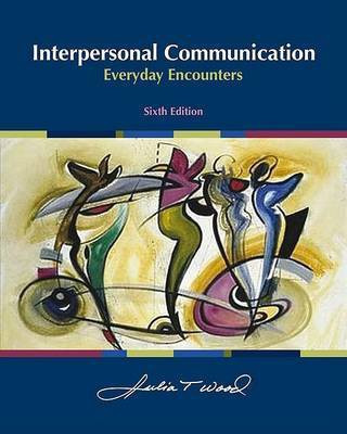 Interpersonal Communication(English, Paperback, Wood Julia T Dr)
