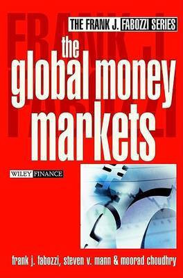 The Global Money Markets(English, Electronic book text, Fabozzi Frank J.)