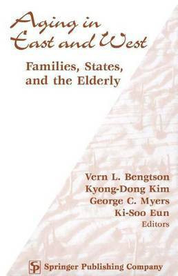 Aging in East and West(English, Electronic book text, Bengtson Vern L)