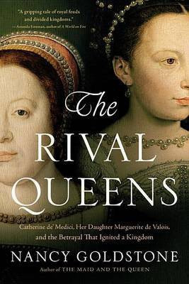 The Rival Queens(English, Paperback, Goldstone Nancy)
