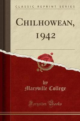 Chilhowean, 1942 (Classic Reprint)(English, Paperback, College Maryville)