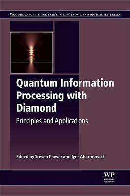 Quantum Information Processing with Diamond(English, Electronic book text, Aharonovich Igor Prawer Steven)