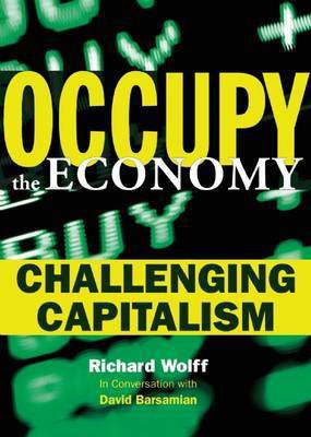 Occupy the Economy(English, Electronic book text, Wolff Richard D)