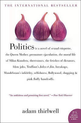 Politics(English, Electronic book text, Thirlwell Adam)