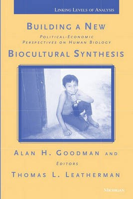 Building a New Biocultural Synthesis(English, Electronic book text, unknown)