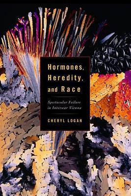 Hormones, Heredity, and Race(English, Electronic book text, Logan Cheryl A.)