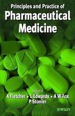 Principles and Practice of Pharmaceutical Medicine(English, Electronic book text, Fletcher Andrew J.)
