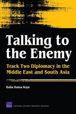 Talking to the Enemy(English, Electronic book text, Kaye Dalia Dassa Professor)