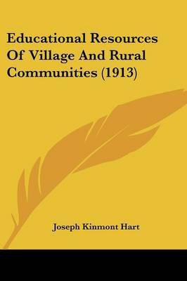 Educational Resources Of Village And Rural Communities (1913)(English, Paperback, unknown)