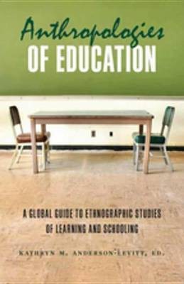 Anthropologies of Education(English, Electronic book text, unknown)