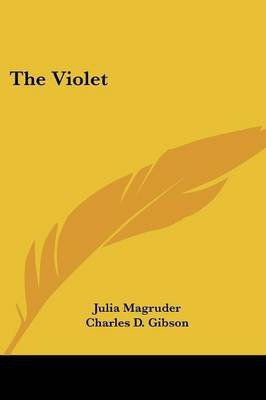 The Violet(English, Paperback, Magruder Julia)