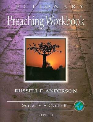 Lectionary Preaching Workbook, Series V, Cycle B, Revised(English, Paperback, Anderson Russell F)