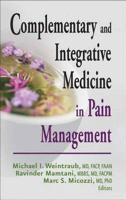 Complementary and Integrative Medicine in Pain Management(English, Electronic book text, Weintraub Michael I)