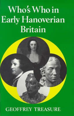 Who's Who in Early Hanoverian Britain(English, Paperback, Treasure Geoffrey)