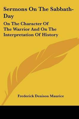 Sermons On The Sabbath-Day(English, Paperback, Maurice Frederick Denison)