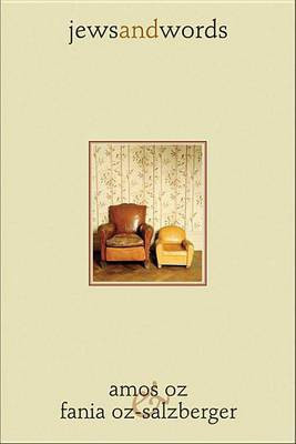 Jews and Words(English, Electronic book text, Mr Oz Amos)
