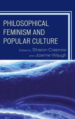 Philosophical Feminism and Popular Culture(English, Paperback, unknown)
