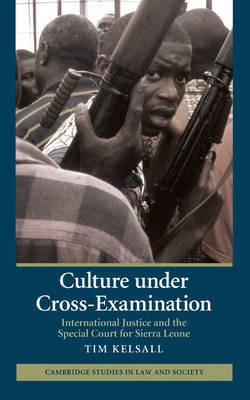 Culture under Cross-Examination(English, Hardcover, Kelsall Tim)