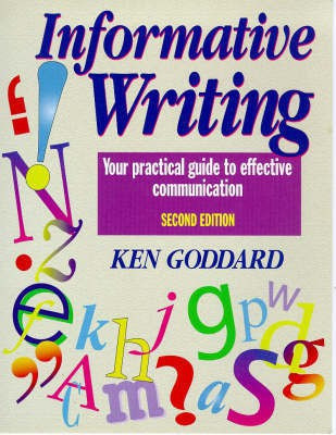 Informative Writing(English, Paperback, Goddard Ken)