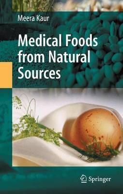 Medical Foods from Natural Sources(English, Electronic book text, Kaur Meera)