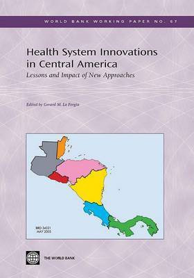 Health System Innovations in Central America(English, Electronic book text, LaForgia Gerard M)