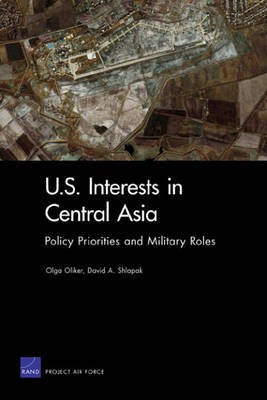 U.S. Interests in Central Asia(English, Electronic book text, Oliker Olga)