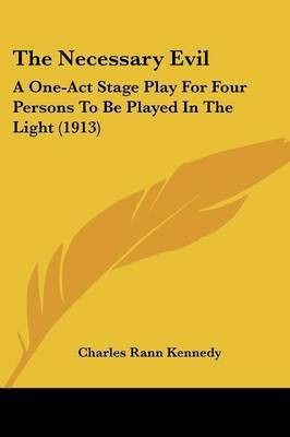 The Necessary Evil(English, Paperback, Kennedy Charles Rann)