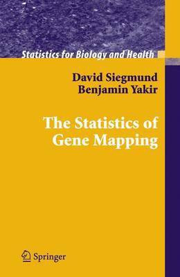 The Statistics of Gene Mapping(English, Electronic book text, Siegmund David)