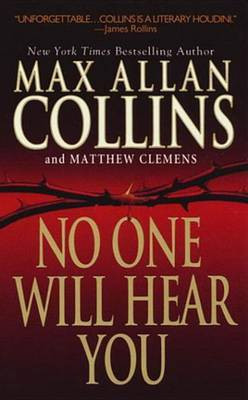 No One Will Hear You(English, Electronic book text, Collins Max A)