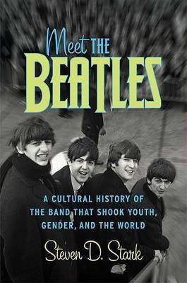 Meet the Beatles(English, Hardcover, Stark Steven D)