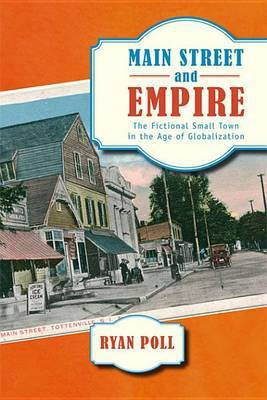 Main Street and Empire(English, Electronic book text, Poll Ryan)