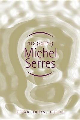 Mapping Michel Serres(English, Electronic book text, Abbas Niran)