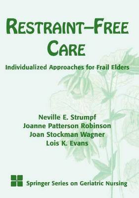 Restraint-Free Care(English, Electronic book text, Strumpf Neville E)