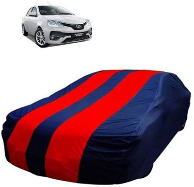 A+ RAIN PROOF Car Cover For Toyota Etios (Without Mirror Pockets)(Multicolor)