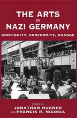 The Arts in Nazi Germany(English, Electronic book text, unknown)