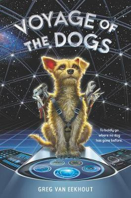 Voyage of the Dogs(English, Electronic book text, Van Eekhout Greg)