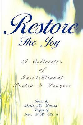 Restore The Joy(English, Paperback, Batson Doris M)