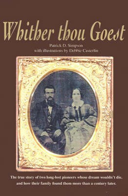 Whither Thou Goest(English, Paperback, Simpson Patrick)