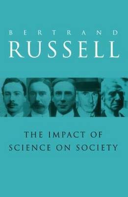 The Impact of Science on Society(English, Paperback, Russell Bertrand)