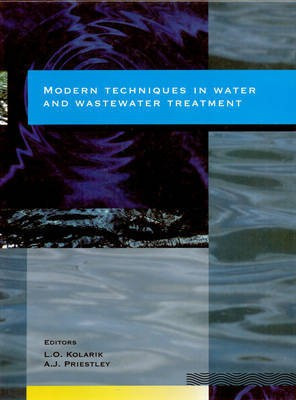 Modern Techniques in Water and Wastewater Treatment(English, Electronic book text, Kolarik LO)